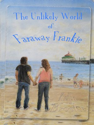 cover image of The Unlikely World of Faraway Frankie